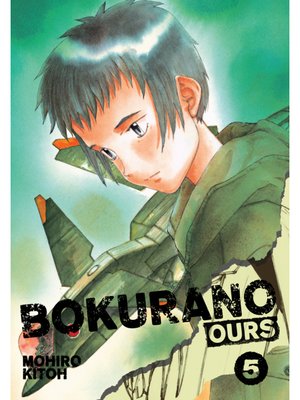 cover image of Bokurano: Ours, Volume 5